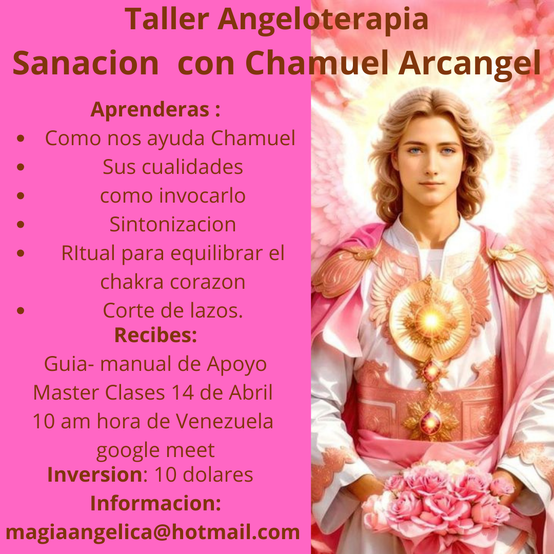 Taller Angeloterapia: Sanacion con Chamuel Arcangel